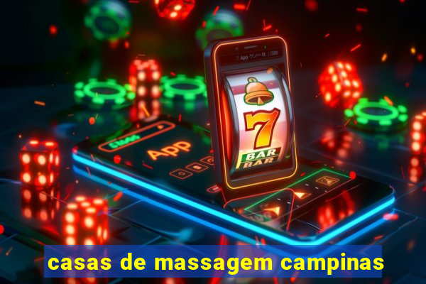 casas de massagem campinas